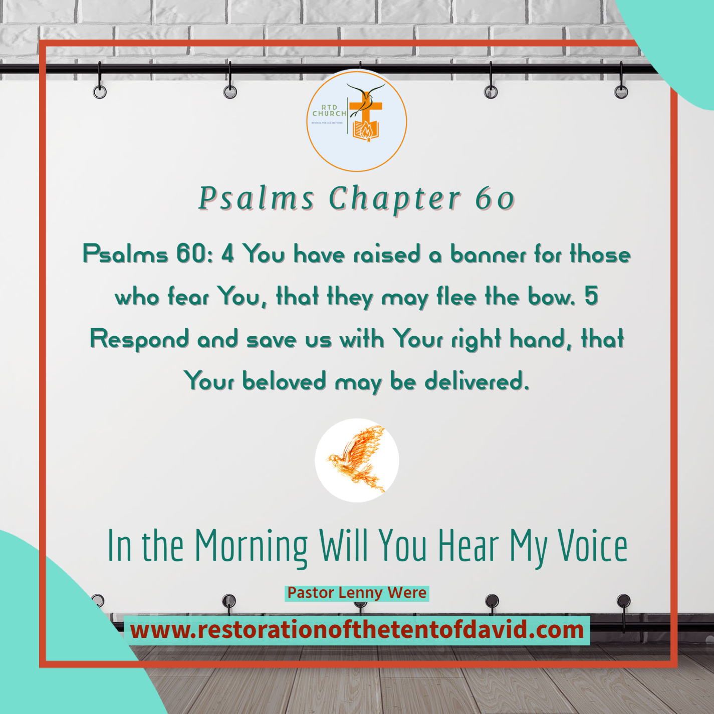 In the morning will you hear my voice, Psalms Chapter 60