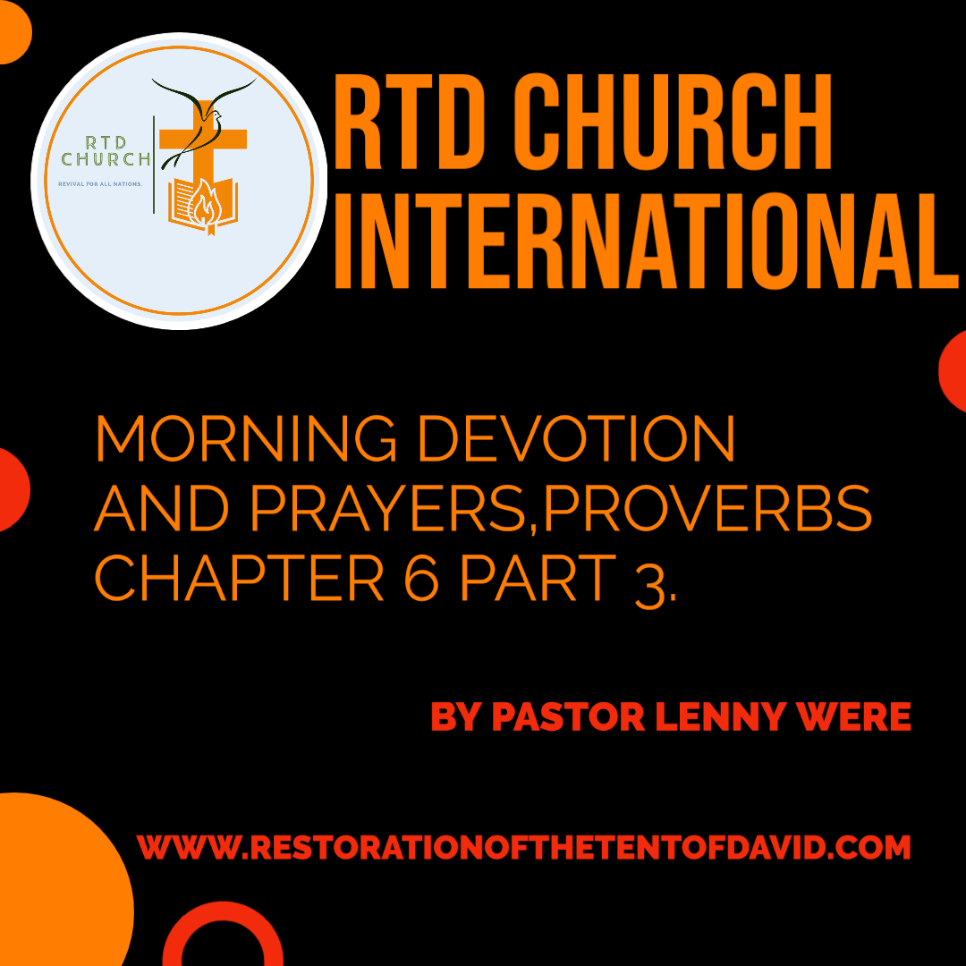 MORNING DEVOTION AND PRAYERS,PROVERBS CHAPTER 6 PART 3.