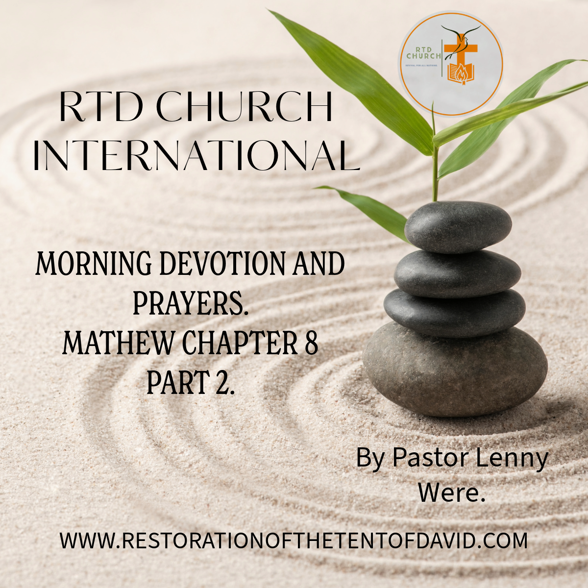 MORNING DEVOTION AND PRAYERS. MATHEW CHAPTER 8. PART 2.